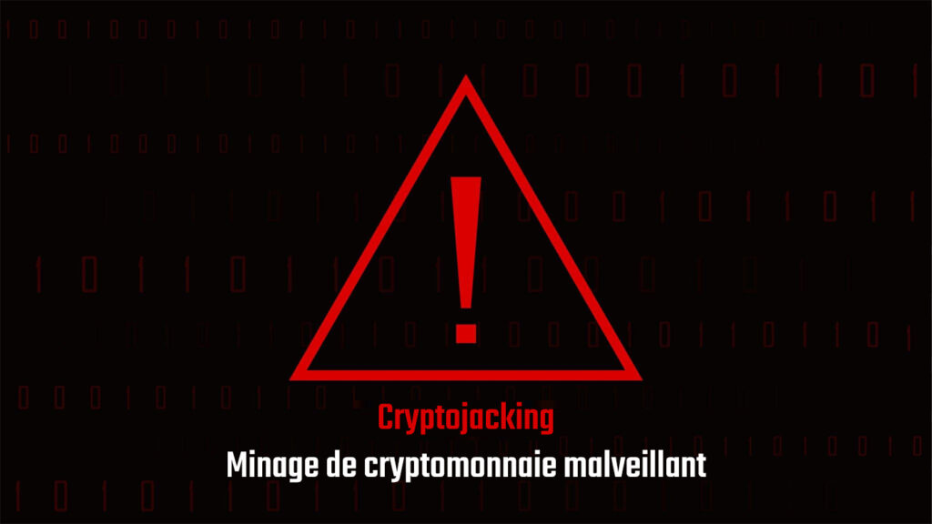 Cryptojacking - Un malware, installé discrètement sur votre pc ou smartphone, utilise la puissance de calcul de votre terminal pour miner du bitcoin à votre insu.