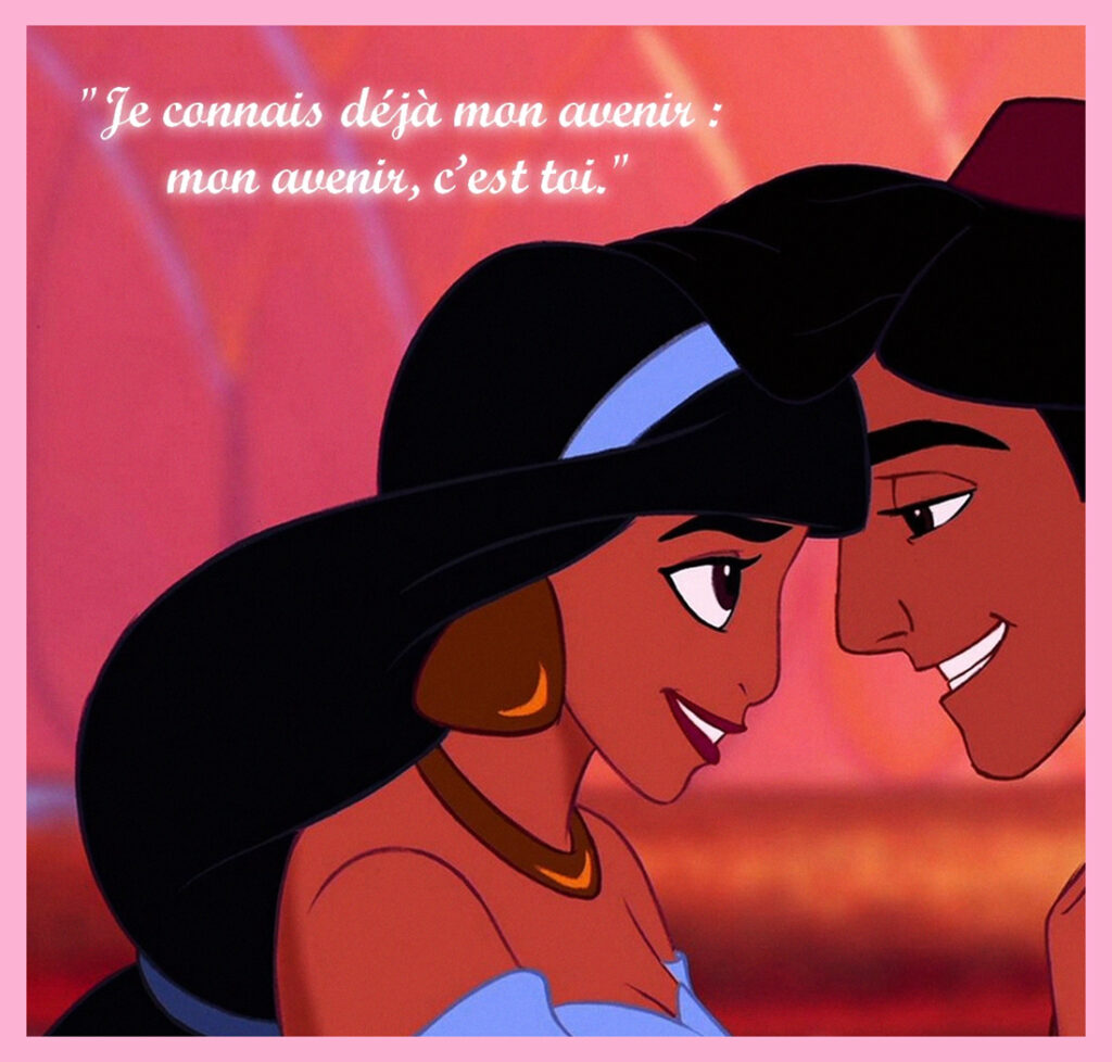 Phrases Disney Amour et Mariage : Je connais déjà mon avenir : mon avenir, c’est toi.